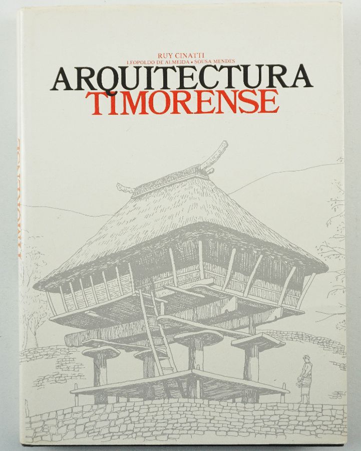 Ruy Cinatti – Arquitectura Timorense