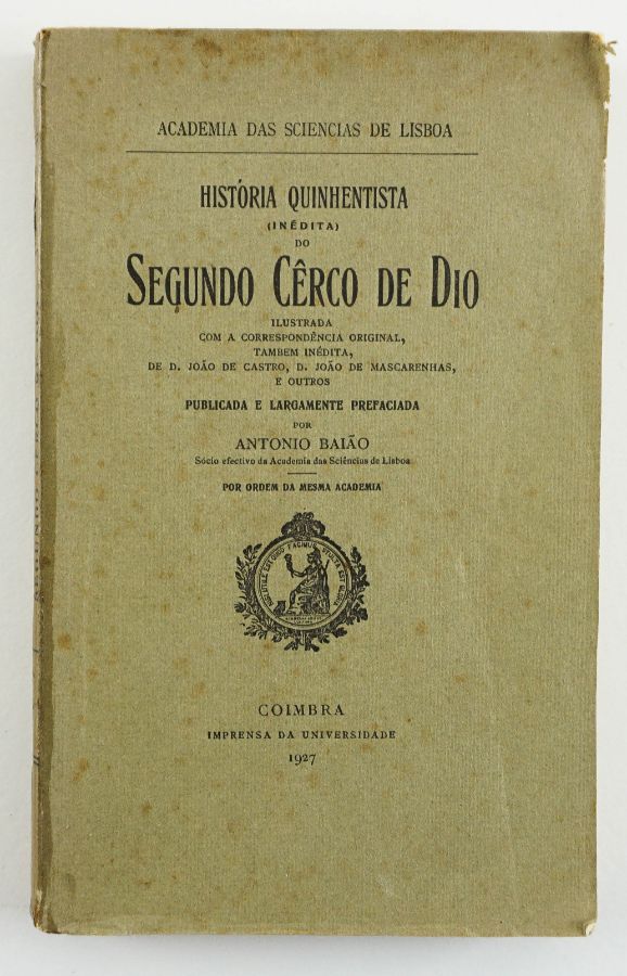 História Quinhentista (Inédita) do Segundo Cêrco de Dio