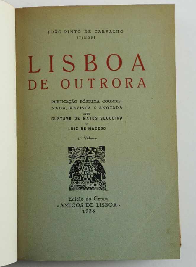 João Pinto de Carvalho (TINOP). LISBOA DE OUTRORA.
