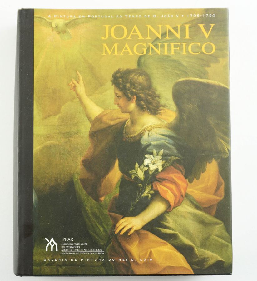 Joanni V Magnifico – A Pintura em Portugal ao Tempo de D. João V 1706-1750