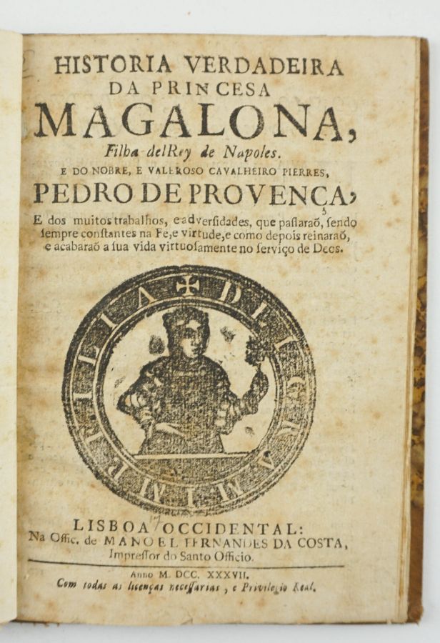 HISTORIA VERDADEIRA DA PRINCEZA MAGALONA FILHA DEL REY DE NAPOLES