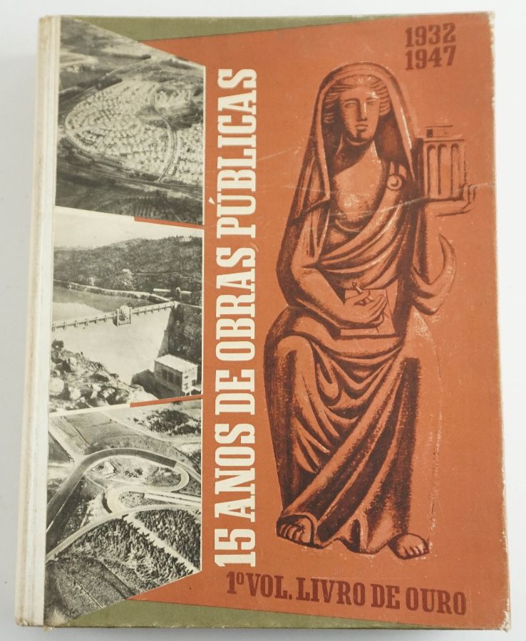 15 Anos de Obras Públicas 1932/1947