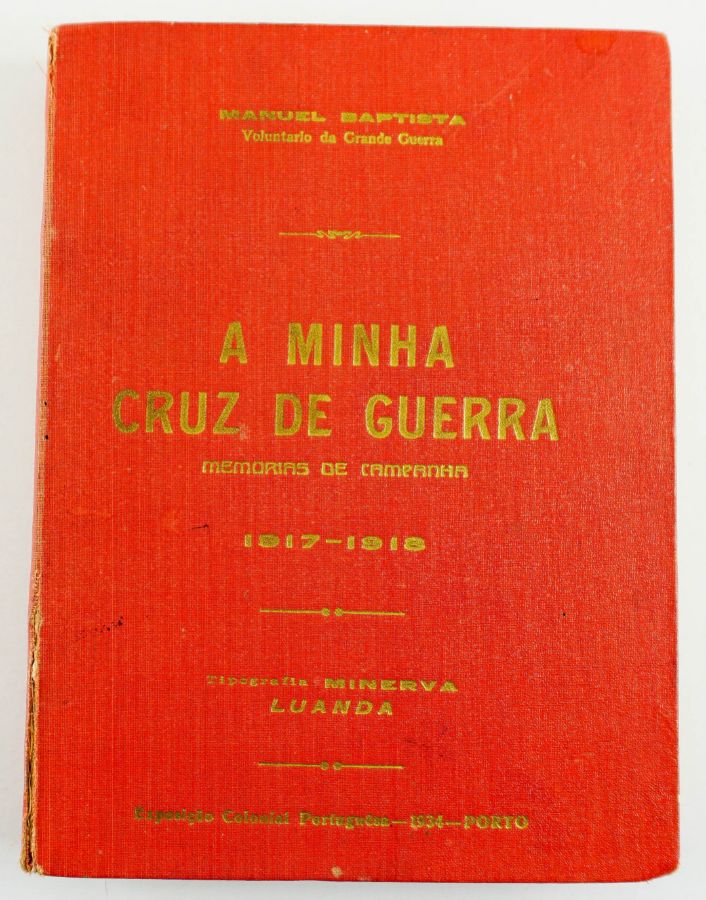 Rara obra sobre a Grande Guerra publicado em Luanda memorialísticas portuguesas mais raras sobre a Grande Guerra.