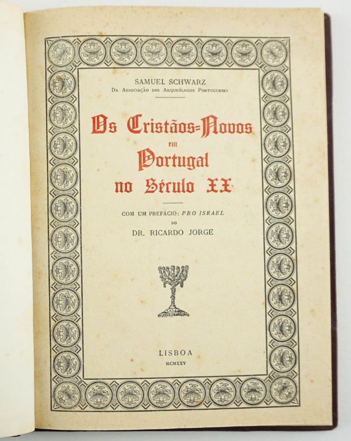 OS CRISTÃOS-NOVOS EM PORTUGAL NO SÉCULO XX - Judaica