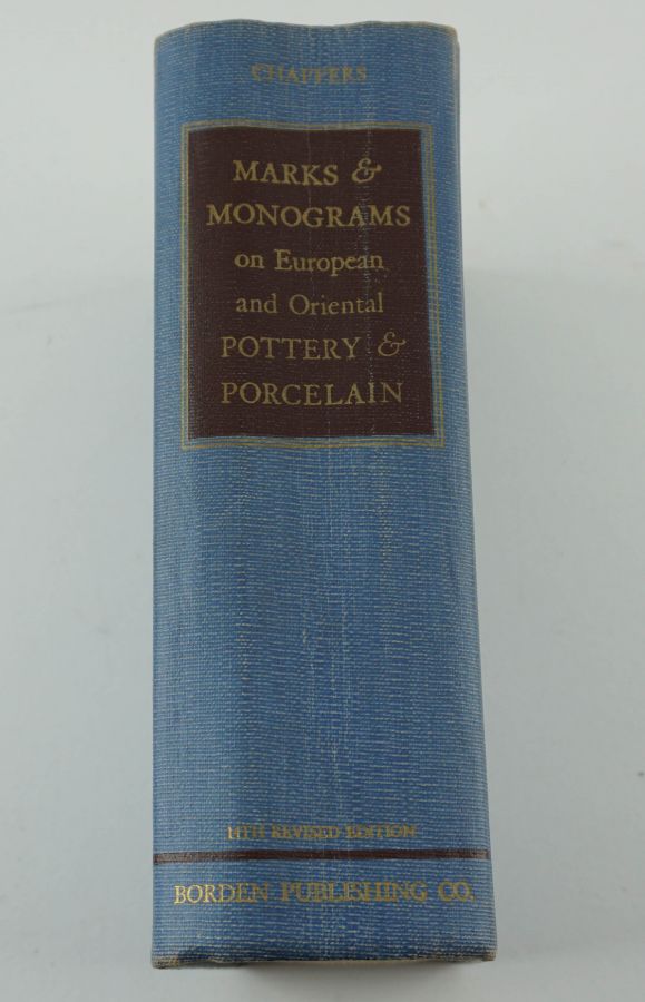 Marks and Monograms on European and Oriental Pottery and Porcelain