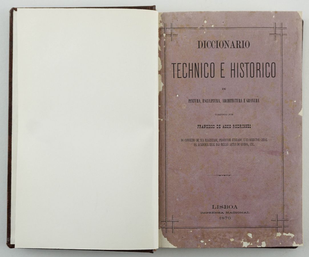 Diccionário Technico e Historico de Pintura, Esculptura, Architectura e Gravura