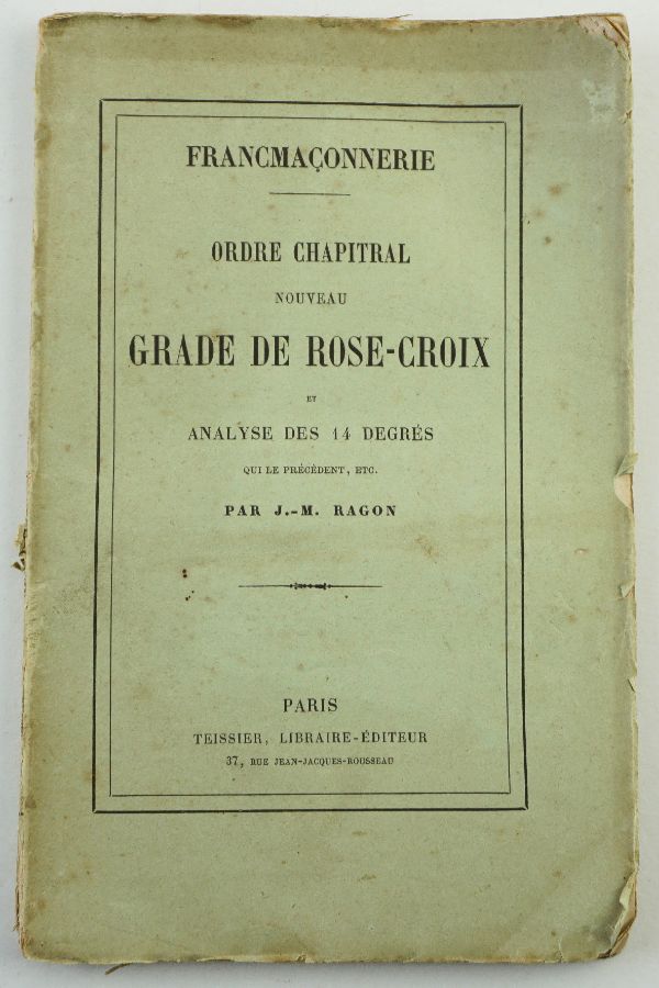Maçonaria – Grau de Cavaleiro Rosa-Cruz (1850?)