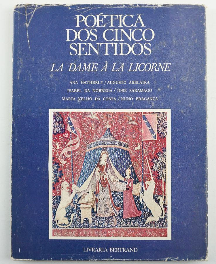 Poética dos Cinco Sentidos – La Dame à Licorne
