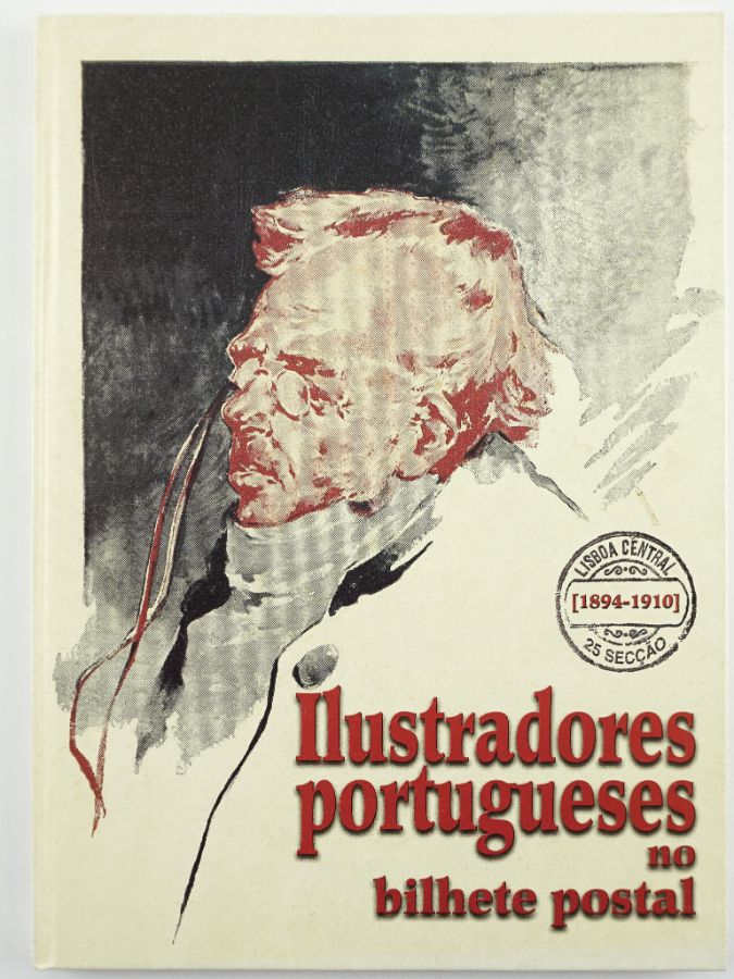 Ilustradores Portugueses no Bilhete Postal [1894-1910]
