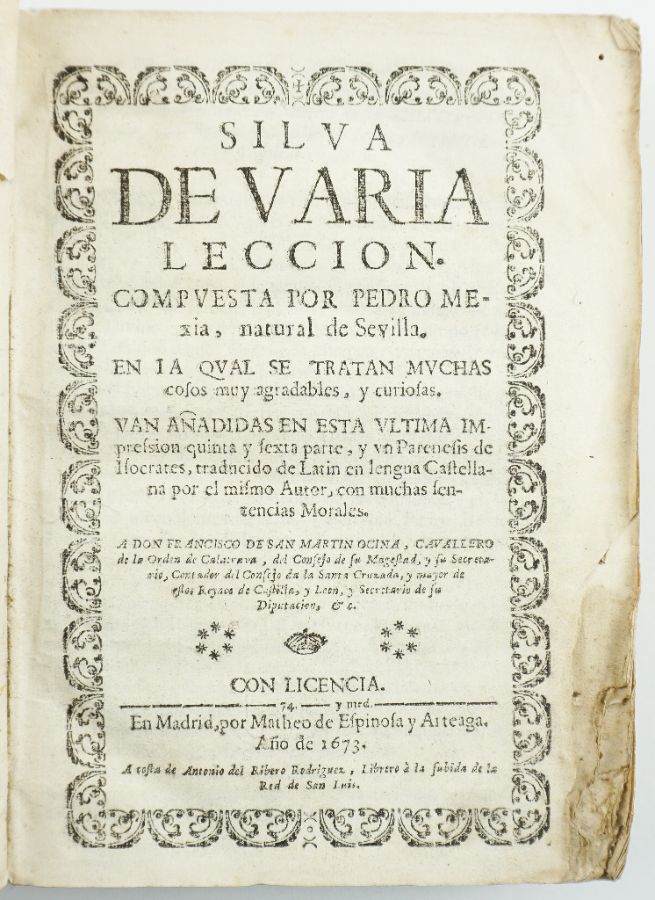 Pedro Mexia – Silva de Varia Leccion (1673)