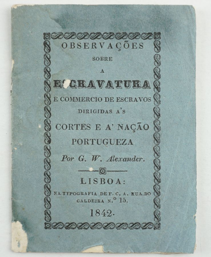 ​Raríssima publicação sobre a escravatura portuguesa 1842