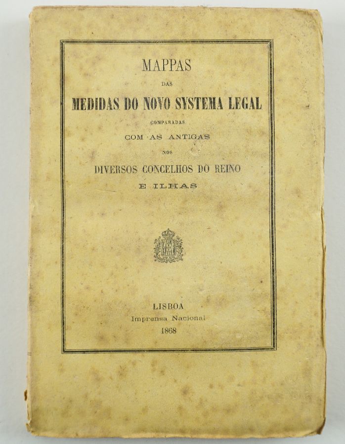 Mapas das Medidas do Novo Sistema decimal comparadas com as antigas (1868)