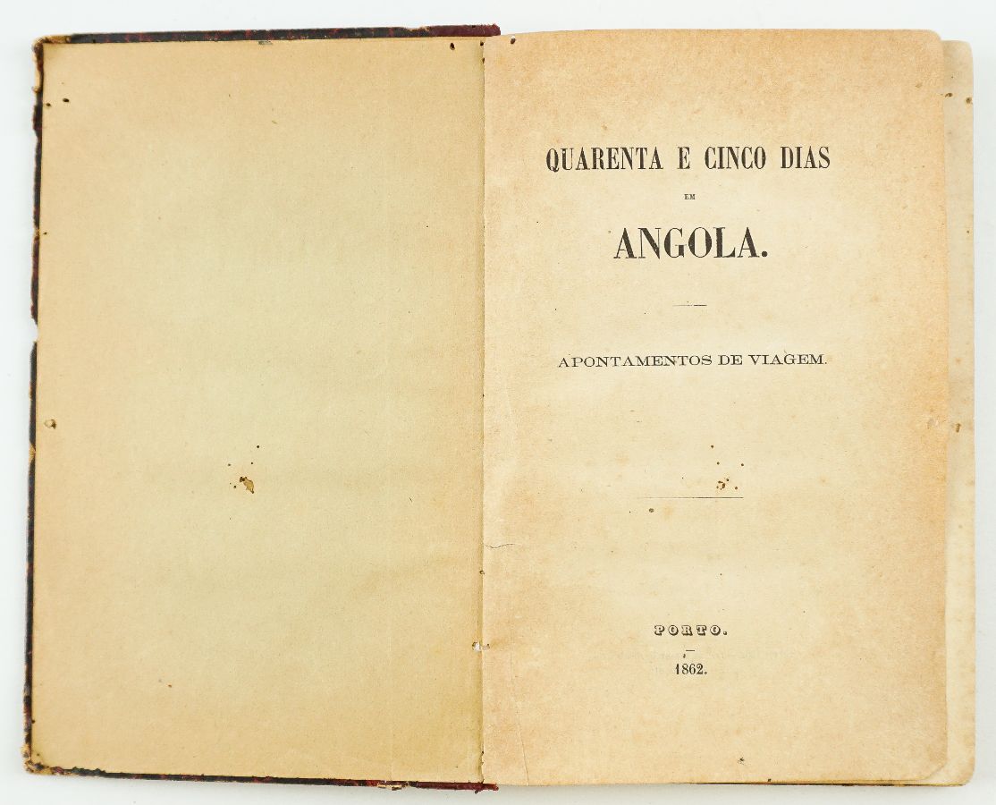 Quarenta e Cinco Dias em Angola. Apontamentos de Viagem (1862)