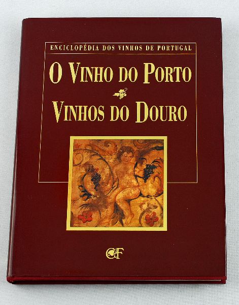 O Vinho do Porto e os Vinhos do Douro