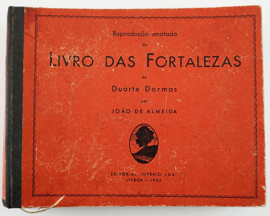 Reprodução anotada do Livro das Fortalezas de Duarte Darmas